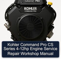 Kohler Command Pro Models CS Series 4-12HP Engine Service Repair Workshop Manual PDF