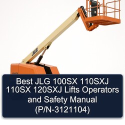 Best JLG 100SX 110SXJ 110SX 120SXJ Lifts Operators Safety (p/n-3121104) Service Repair Workshop Manual PDF
