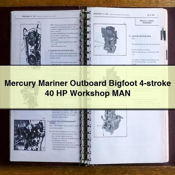 Mercury Mariner Outboard Bigfoot 4-stroke 40 HP MAN Service Repair Workshop Manual PDF