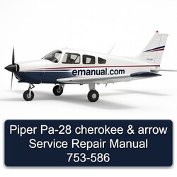 Piper PA-28 Cherokee Arrow 753-586 Service Repair Workshop Manual PDF