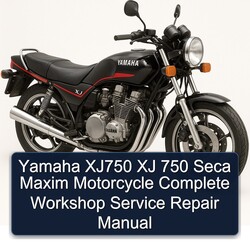 Yamaha XJ Models XJ750 750 Seca Maxim Motorcycle Service Repair Workshop Manual PDF