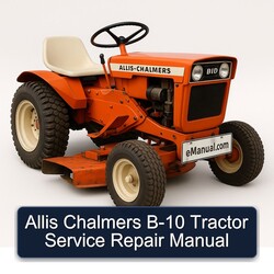 Allis Chalmers B-10 Tractor Service Repair Workshop Manual PDF