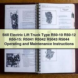 Still Electric Lift Truck Type R50-10 R50-12 R50-15: R5041 R5042 R5043 R5044 Operating Service Repair Workshop Manual PDF