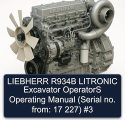 Liebherr R934B Litronic Excavator Operators Operating (serial No. From: 17 227) 3 Service Repair Workshop Manual PDF