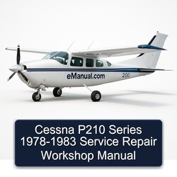 1978-1983 Cessna P210 Series Service Repair Workshop Manual PDF