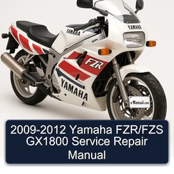 2009-2012 Yamaha FZR Models Fzr/fzs GX1800 Service Repair Workshop Manual PDF