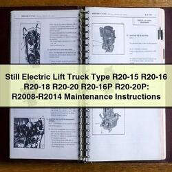 Still Electric Lift Truck Type R20-15 R20-16 R20-18 R20-20 R20-16P R20-20p: R2008-R2014 Service Repair Workshop Manual PDF