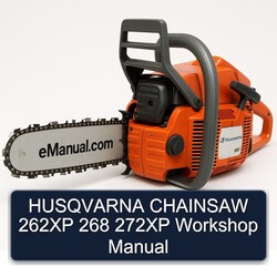 Husqvarna Chainsaw 262XP 268 272XP Service Repair Workshop Manual PDF