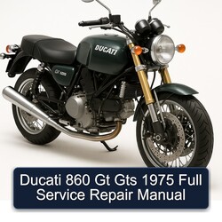 1975 Ducati 860 GT GTS Service Repair Workshop Manual PDF