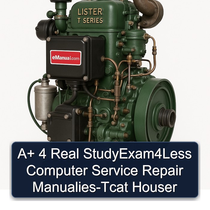 Lister T Series 4 Real Studyexam4less Computer Manualies-tcat Houser Service Repair Workshop Manual PDF