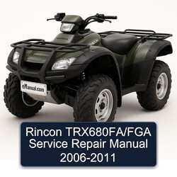 2006-2011 Rincon Trx680fa/fga Service Repair Workshop Manual PDF