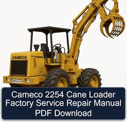 Cameco 2254 Cane Loader Service Repair Workshop Manual PDF