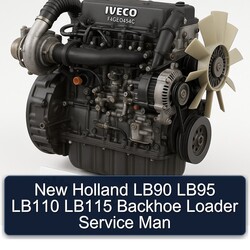 New Holland LB90 LB95 LB110 LB115 Backhoe Loader MAN Service Repair Workshop Manual PDF