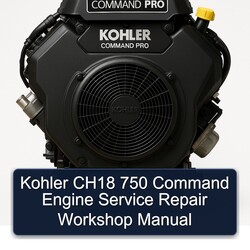 Kohler Command Pro Models CH18 750 Engine Service Repair Workshop Manual PDF