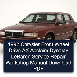 1992 Chrysler Dynasty Front Wheel Drive AX Acclaim Lebaron Service Repair Workshop Manual PDF