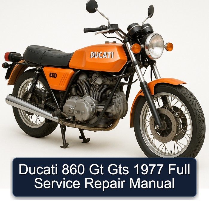 1977 Ducati 860 GT GTS Service Repair Workshop Manual PDF