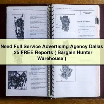 Need Advertising Agency Dallas 25 Free Reports ( Bargain Hunter Warehouse ) Service Repair Workshop Manual PDF