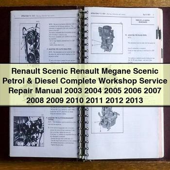 2003-2013 Renault Megane Scenic Petrol Diesel ( - ) Service Repair Workshop Manual PDF