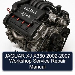 2002-2007 Jaguar XJ X350 Service Repair Workshop Manual PDF
