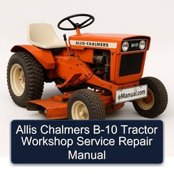 Allis Chalmers B-10 Tractor Service Repair Workshop Manual PDF