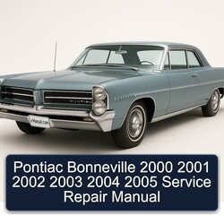 2000-2005 Pontiac Bonneville Service Repair Workshop Manual PDF