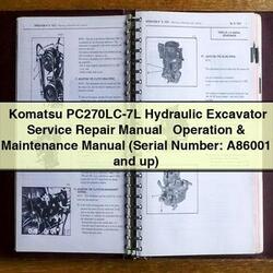 Komatsu Pc270lc-7l Hydraulic Excavator Operation (serial Number: A86001 Up) Service Repair Workshop Manual PDF