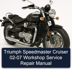 2002-2007 Triumph Speedmaster Cruiser Service Repair Workshop Manual PDF