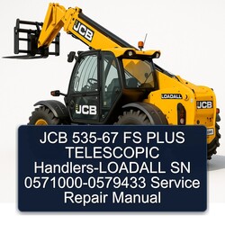 JCB 535-67 FS Plus Telescopic Handlers-loadall SN 0571000-0579433 Service Repair Workshop Manual PDF
