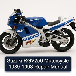 1989-1993 Suzuki RGV250 Motorcycle Service Repair Workshop Manual PDF