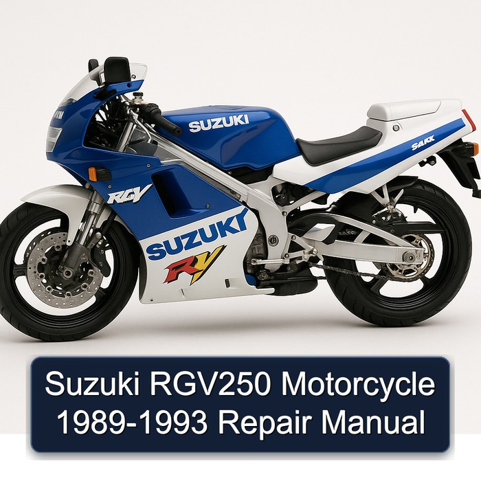1989-1993 Suzuki RGV250 Motorcycle Service Repair Workshop Manual PDF