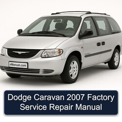 2007 Chrysler Caravan Dodge Service Repair Workshop Manual PDF