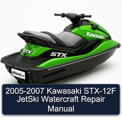 2005-2007 Kawasaki STX-12F Jetski Watercraft Service Repair Workshop Manual PDF