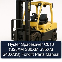 Hyster Spacesaver C010 (s25xm S30XM S35XM S40xms) Forklift Parts Catalog PDF