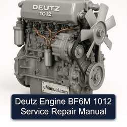 Deutz 1012 Engine BF6M Service Repair Workshop Manual PDF