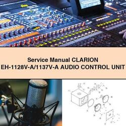 Clarion Eh-1128v 1137v- Audio Control Unit Service Repair Workshop Manual PDF