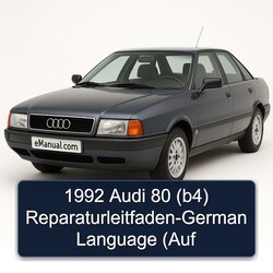 1992 Audi 80 (b4) Reparaturleitfaden-German Language (Auf