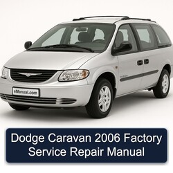 2006 Chrysler Caravan Dodge Service Repair Workshop Manual PDF