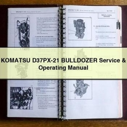 Komatsu D37PX-21 Bulldozer Operating Service Repair Workshop Manual PDF