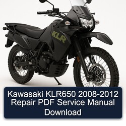 2008-2012 Kawasaki KLR Series KLR650 Service Repair Workshop Manual PDF