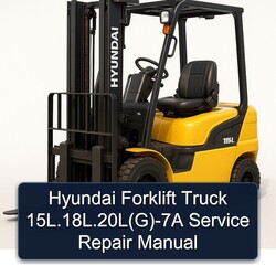Hyundai Forklift Truck 15l.18l.20l(g)-7a Service Repair Workshop Manual PDF