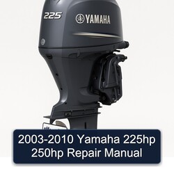 2003-2010 Yamaha 225HP 250HP Service Repair Workshop Manual PDF