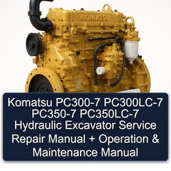 Komatsu PC300-7 Pc300lc-7 PC350-7 Pc350lc-7 Hydraulic Excavator Operation Service Repair Workshop Manual PDF
