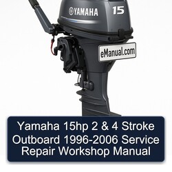1996-2006 Yamaha 15HP 2 4 Stroke Outboard Service Repair Workshop Manual PDF