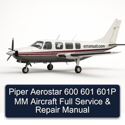 Piper Aerostar 600 601 601P MM Aircraft Service Repair Workshop Manual PDF