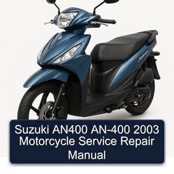 2003 Suzuki AN400 -400 Motorcycle Service Repair Workshop Manual PDF