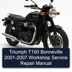 2001-2007 Triumph Bonneville T100 Service Repair Workshop Manual PDF