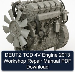 2013 Deutz TCD 4V Engine Service Repair Workshop Manual PDF