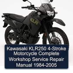 1984-2005 Kawasaki KLR Series KLR250 4-stroke Motorcycle Service Repair Workshop Manual PDF