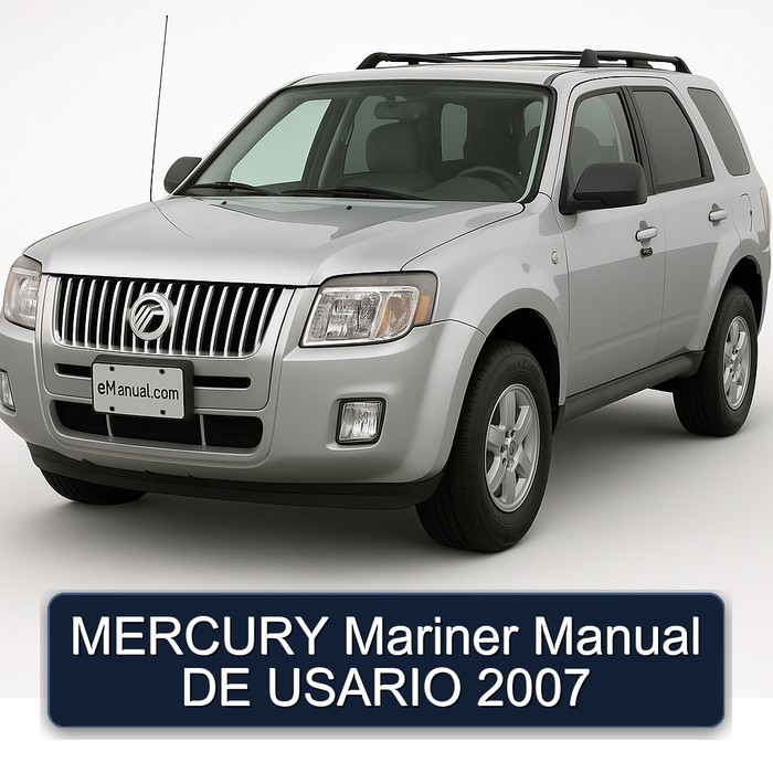 2007 Mercury Mariner DE Usario Service Repair Workshop Manual PDF