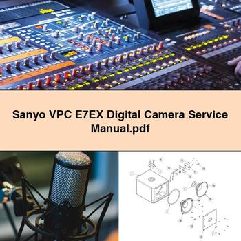 Air Conditioners Sanyo VPC E7EX Digital Camera Service Repair Workshop Manual PDF